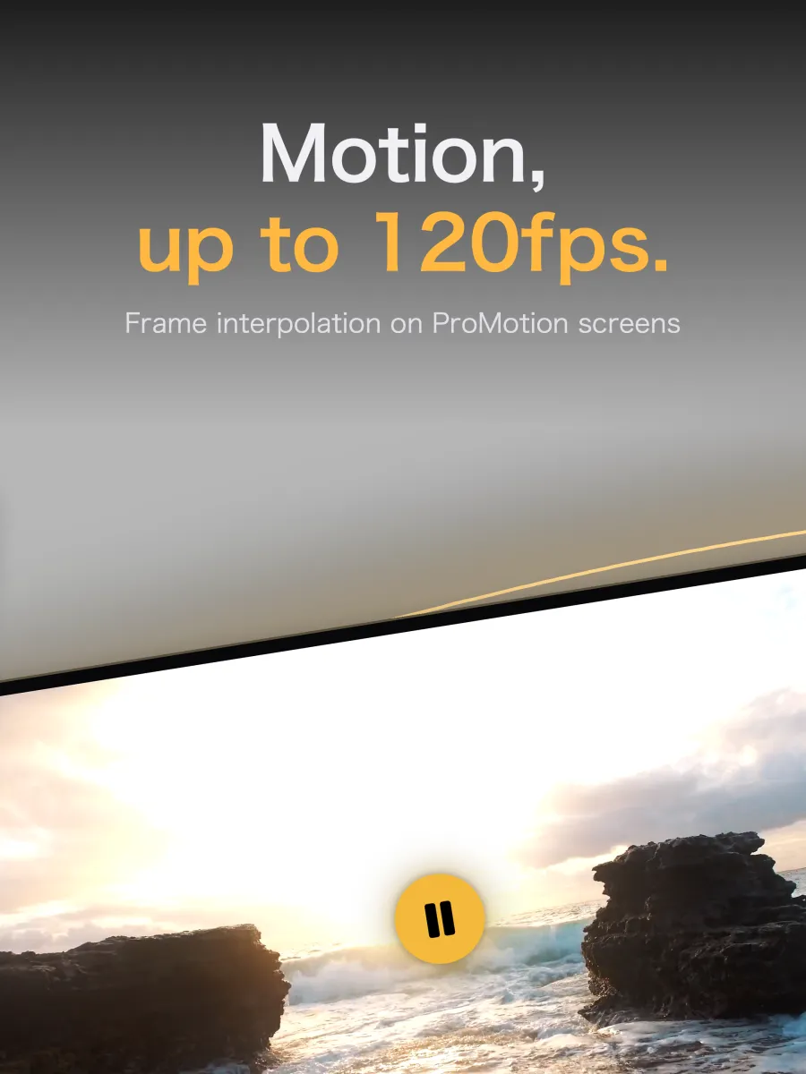 iPad: Motion up to 120 fps